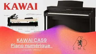PIANO KAWAI CA59 num&eacute;rique 88 notes ***EML PIANOS***
