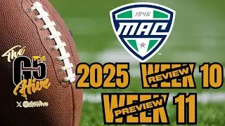 Обзор 10-й недели и превью 11-й недели конференции G5 College Football Mid American Conference 2025