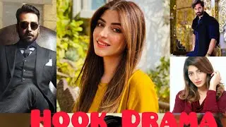 Hook Drama Cast episode | Drama Hook Full Cast Real Names