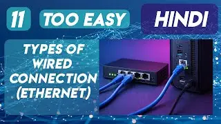 Ethernet Cable Explained | Types of Wired Communication | Networking Hindi