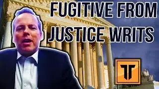What you MUST know about Fugitive From Justice Writs