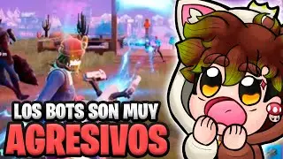 LOS BOTS DE HOY EN DÍA SON MUY SALVAJES EN FORTNITE😦