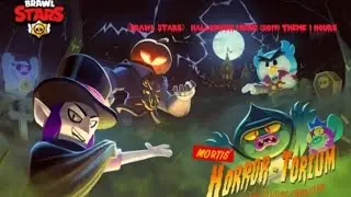 《Brawl Stars》 Halloween Music (2019) Theme 1 Hours