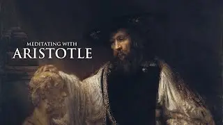 Meditating with Aristotle