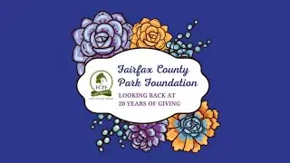 Fairfax County Park Foundation Celebrates Its 20th Anniversary