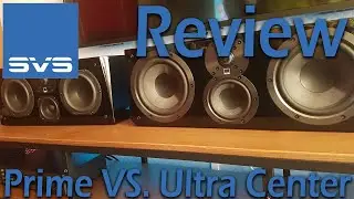 SVS Prime VS. Ultra Center Channel [REVIEW]
