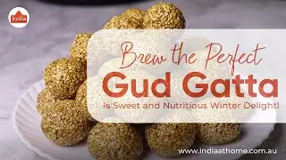 Traditional Gud Gatta | Sweet & Nutritious Winter Treat You Must Try!