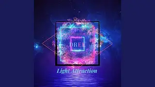 Light attraction