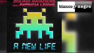 Zound Invaders Feat. Patricia Leidig - A New Life