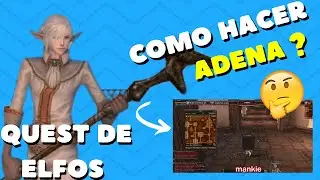 Quest de Elfos (lv 6-12) ESP - GUIA DEFINITIVA DE ADENA (PasoAPaso) RetroMMO - L2 Eve x1 Interlude