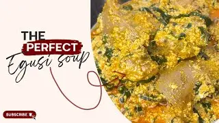 How to Make Nigerian Egusi Soup (Easy Step-by-Step Recipe)
