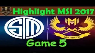 [MSI 2017 - 04/05/2017] Highlight Game 5 - Team SoloMid vs GigaByte Marine