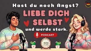 ✨ &Auml;ndere dein Leben: Wie du in Deutschland stark wirst | Kompletter Podcast (B1)