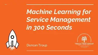 Machine Learning for Service Management in 300 Seconds
