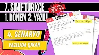 7. Sınıf Türkçe 1. Dönem 2. Yazılı 2025-2026 | MEB 4. Senaryo Örneği | Örnek Sorular | Özgün