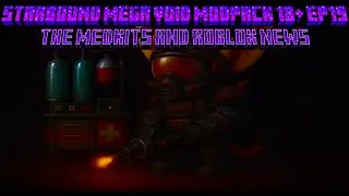 StarBound Mega Void ModPack 18+ EP19 THE MEDKITS and Roblox News