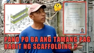 PANO PO BA MAG KABIT NG SCAFFOLDING ?