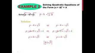 The Square root property or Extracting the root of quadratic equation