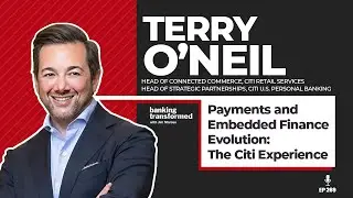 Payments and Embedded Finance Evolution: The Citi Experience