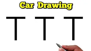 How to Draw a Car from Letter T 🚗 | Easy Drawing