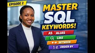 SQL Keywords Explained | ALIAS, LIKE, BETWEEN & ORDER BY (Beginner SQL Tutorial)