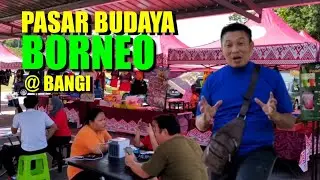 Pasar Budaya Borneo di Bangi Golf Resort Menjual Pelbagai Produk Dari Sabah dan Sarawak
