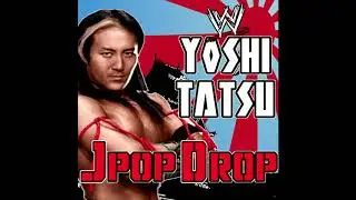 WWE: J-Pop Drop (Yoshi Tatsu) + AE (Arena Effect)