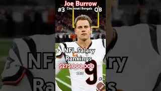 NFL Salary Rankings #joeburrow #cincinnatibengals #usagamers #interview #usaaudience #usa #nfl