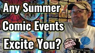 Are There Any Comic Book Summer Events that Excite YOU In 2021?