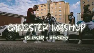 The Gangsters Mashup | Sidhu Moose Wala X Shubh | ECHO OF LOFI