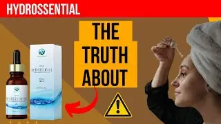 HYDROSSENTIAL | THE TRUTH ABOUT | HYDROSSENTIAL REVIEW