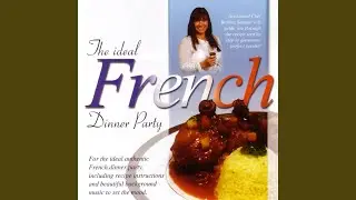 The Ideal French Dinner Party 1