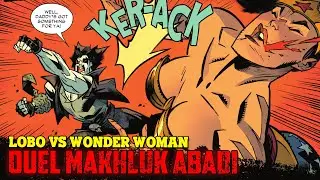 DUEL ABADI!!! LOBO VS WONDER WOMAN!!! DC K.O.
