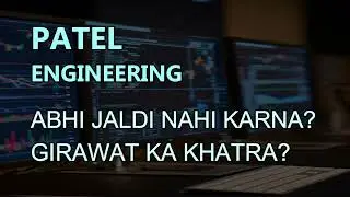 Patel engineering today news - Patel Eng latest news - Patel eng today target - patel analysi #patel