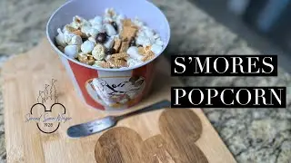S’mores Popcorn Mix In - Another Seasonal Treat at the Disneyland Resort