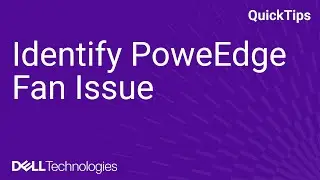 Identify PowerEdge Fan Issue