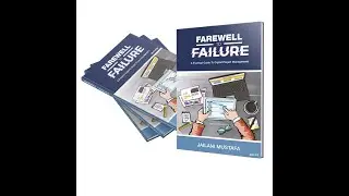 Farewell to Failure - A Practical Guide to Digital Project Management