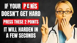Stronger Erections Fast: Try These Simple Body Points