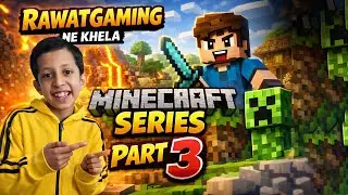 Grinding in my world #Minecraftpt 3 || #Rawatgaming #minecraft #gaming #games #gameplay #DaiwikRawat