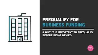 Prequalify for Business Funding