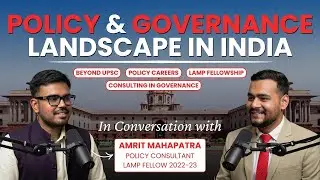 Policy & Governance Landscape in India | PODCAST | Episode-3