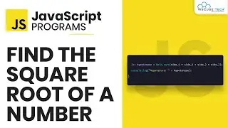 Square Root in Javascript - How to Find Square Root of a Number in JavaScript