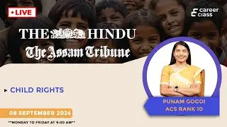 Understanding Child Rights | Current Affairs Live Analysis | With ACS Rank 10 Punam Gogoi
