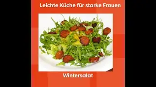Low Carb-K&uuml;che von Kochen mit Traudl:  Wintersalat darf es auch im Fr&uuml;hling sein