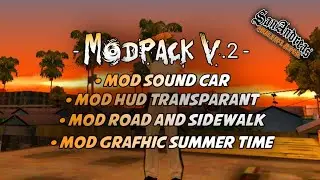 MODPACK V.2 SUPER SUMMER TIME!!!!😱 - GTA SA/SAMP ANDROID