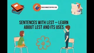 Sentences With Lest | Lest Sentences | Lest Word Use | Sentences With Lest Word