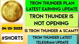 Tron thunder latest updates. tron thunder site is not open. tron thunder scam??