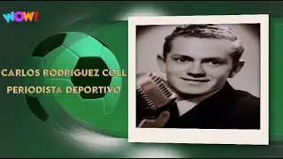 CARLOS RODRÍGUEZ COLL | El hombre que televisaba los deportes