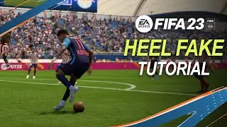 FIFA 23 HEEL FAKE | NEW SKILL MOVE TUTORIAL
