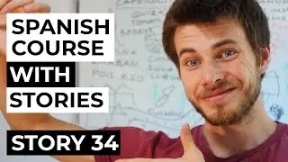 Spanish comprehensible input full course | Story 34